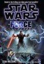 Star Wars The Force Unleashed. Based On The Thrilling New Video Game From Lucasarts! - Sean Williams