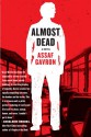 Almost Dead - Assaf Gavron