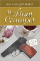 The Final Crumpet (A Royal Tunbridge Wells Mystery #2) - Ron Benrey, Janet Benrey