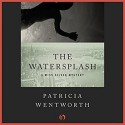 The Watersplash - Patricia Wentworth, Diana Bishop