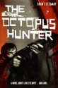 The Octopus Hunter - Grant Stewart