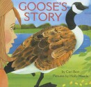 Goose's Story - Cari Best, Holly Meade