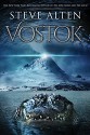 Vostok - Steve Alten