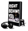 Right Behind You [With Earbuds] (Book and Toy) - Gail Giles, Joshua Swanson