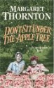 Don't Sit under the Apple Tree - Margaret Thornton