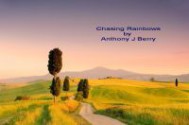 Chasing Rainbows - Anthony J. Berry