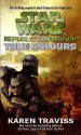 Star Wars: Republic Commando - True Colours - Karen Traviss