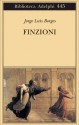 Finzioni - Jorge Luis Borges, Franco Lucentini