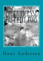 La princesse au petit pois: The princess and the Pea- in French (French Edition) - Hans Andersen, translate Google