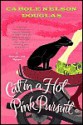 Cat in a Hot Pink Pursuit (Midnight Louie #17) - Carole Nelson Douglas