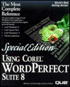 Using Corel WordPerfect Suite 8 - Bill Bruck, Joyce Nielsen, Read Gilgen