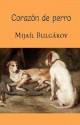 Corazon de Perro - Mikhail Bulgakov