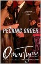 Pecking Order - Omar Tyree