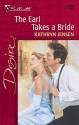 The Earl Takes a Bride - Kathryn Jensen