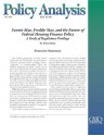 Fannie Mae, Freddie Mac, and the Future of Federal Housing Finance Policy: A Study of Regulatory Privilege (Policy Analysis no. 674) - David Reiss