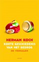 Korte geschiedenis van het bedrog: de verhalen - Herman Koch