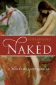 Naked: A Novel of Lady Godiva - Eliza Redgold