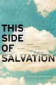 This Side of Salvation - Jeri Smith-Ready