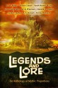 Legends and Lore: An Anthology of Mythic Proportions - Emma Michaels, Lance Schonberg, Sarah E. Seeley, Alyson Grauer, Danielle E. Shipley, Sarah Hunter Hyatt, A.F. Stewart, R.M. Ridley, M.K. Wiseman