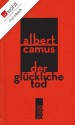 Der glückliche Tod: Cahiers Albert Camus 1 - Eva Rechel-Mertens, Albert Camus