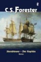 Hornblower Der Kapitän - C.S. Forester, Fritz von Bothmer