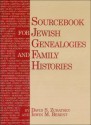 Jewish Genealogy: A Sourcebook of Family Histories & Genealogies - David S. Zubatsky, Irwin M. Berent