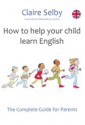 How to Help your Class Learn English - Claire Selby