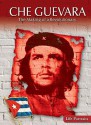 Che Guevara: The Making of a Revolutionary - Samuel Crompton