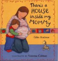 There's a House Inside My Mommy - Giles Andreae