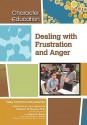 Dealing with Frustration and Anger - Tara Tomczyk Koellhoffer, Madonna M. Murphy, Sharon L. Banas