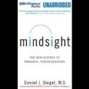 Mindsight: The New Science of Personal Transformation - Daniel J. Siegel