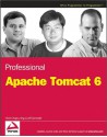 Professional Apache Tomcat 6 - Vivek Chopra, Sing Li, Jeff Genender