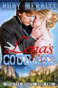 Lena's Courage (Spirited Hearts Series Book 2) - Ruby Merritt