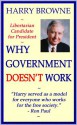 Why Government Doesn't Work - Harry Browne