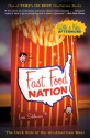 Fast Food Nation: The Dark Side of the All-American Meal - Eric Schlosser