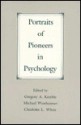 Portraits of Pioneers in Psychology, Volume I - Gregory A. Kimble