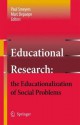 Educational Research: the Educationalization of Social Problems: 3 - Paul Smeyers, Marc Depaepe