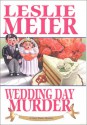 Wedding Day Murder (A Lucy Stone Mystery #8) - Leslie Meier