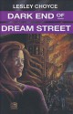 Dark End of Dream Street - Lesley Choyce