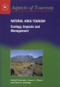 Natural Area Tourism - David Newsome, Susan A. Moore, Ross K. Dowling