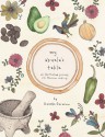 My Abuela's Table: An Illustrated Journey into Mexican Cooking - Daniella Germain