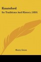 Knutsford: Its Traditions and History (1859) - Henry Green