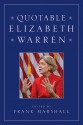 Quotable Elizabeth Warren - Tony Lyons