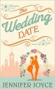 The Wedding Date - Jennifer Joyce