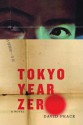 Tokyo Year Zero - David Peace