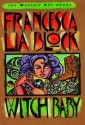 Witch Baby - Francesca Lia Block