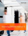 Mastering VMware vSphere 4 - Scott Lowe