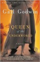 Queen of the Underworld: A Novel - Gail Godwin