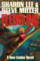 Fledgling - Sharon Lee, Steve Miller