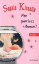 Nie powiesz nikomu? - Sophie Kinsella, Monika Wiśniewska